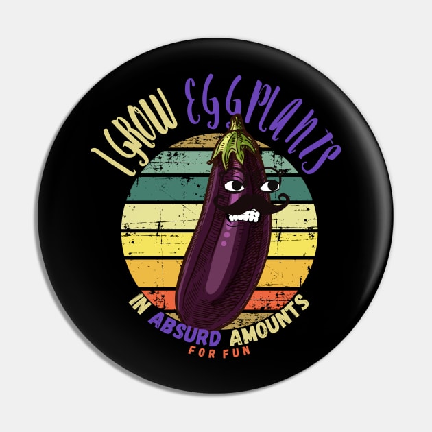 I Grow Eggplant In Absurd Amounts For Fun Pin by maxdax