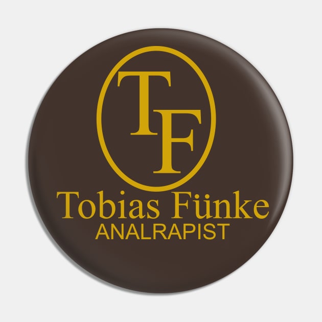 Tobias Funke Analytical Therapist Pin by Meta Cortex