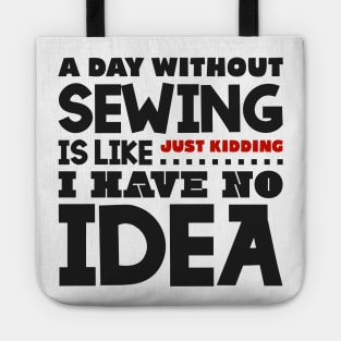 A day without sewing Tote