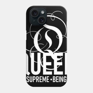 Queen Supreme Being (white) Phone Case