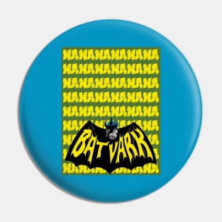 NANANANANANANANANANA Batvark Logo Pin