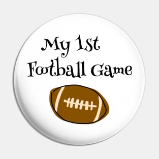 My First Football Game Pin