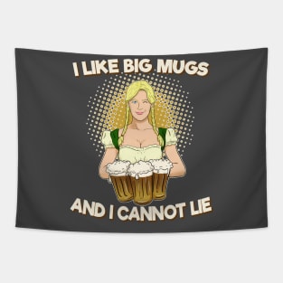 Oktoberfest - I Like Big Mugs Tapestry