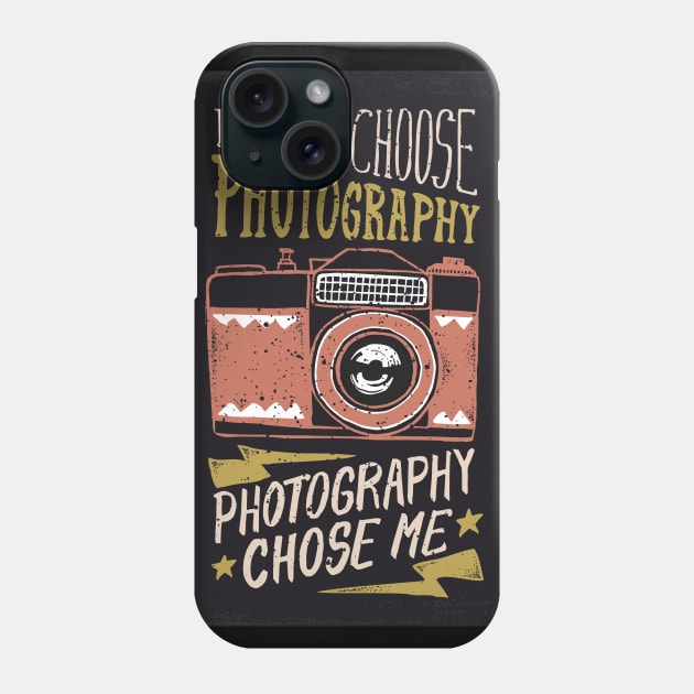 Didn't Choose Photography. Artists, photographers. Phone Case by BecomeAHipsterGeekNow