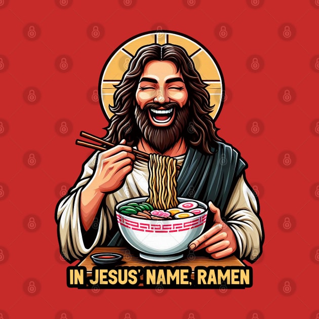 In Jesus Name Ramen by Plushism