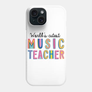 Music Teacher Gifts | World's cutest Music Teacher Phone Case