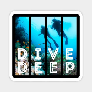 Dive Deep Magnet