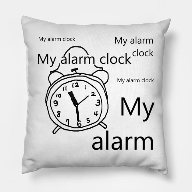 My alarm clock Pillow by zzzozzo