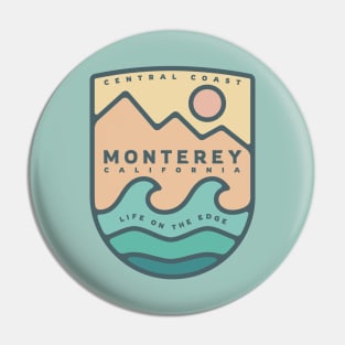 Monterey- Life On The Edge Pin