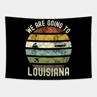 We Are Going To Louisiana, Family Trip To Louisiana, Road Trip to Louisiana, Holiday Trip to Louisiana, Family Reunion in Louisiana, Tapestry