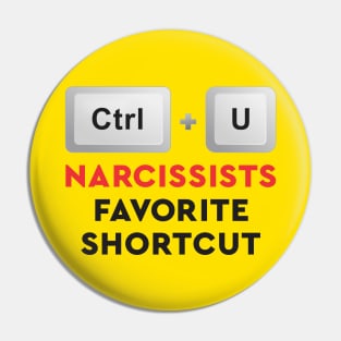 Minimalist Narcissist Abuse Control Shortcut Keyboard Typography Pin