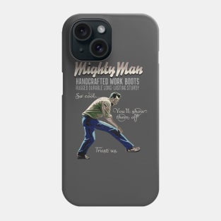 MightyMan Work Boots Phone Case