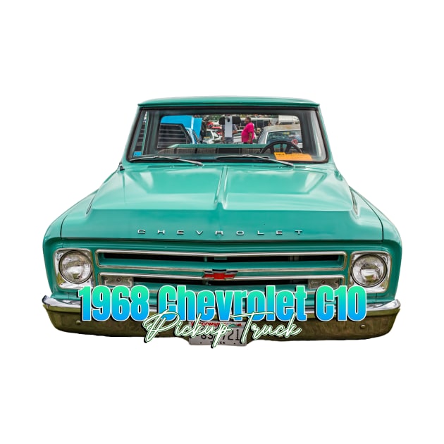 1968 Chevrolet C10 Pickup Truck by Gestalt Imagery