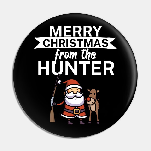 Merry christmas from the hunter Pin by maxcode