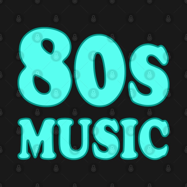 I love 80s Music by InspireMe