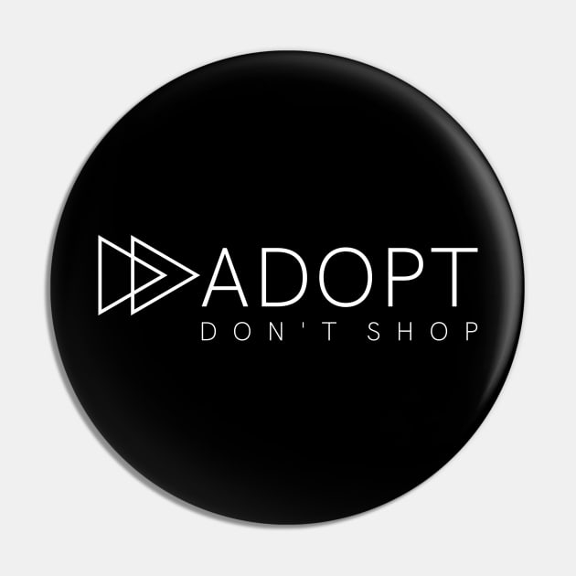 Adopt. Don't Shop Pin by nyah14