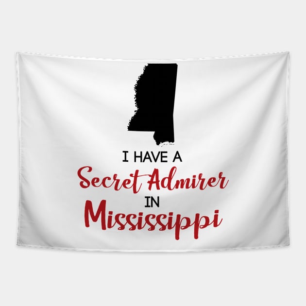 Secret Admirer in Mississippi Tapestry by InspiredQuotes