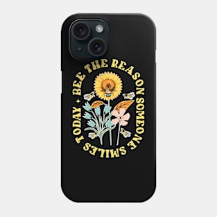 Bee The Reason Someone Smile Today Phone Case