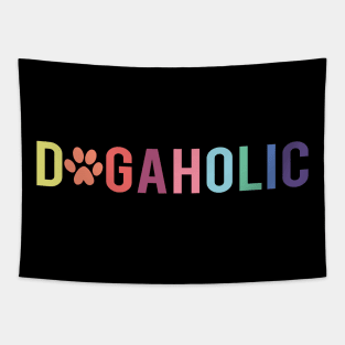 Dogaholic funny for dog owners Tapestry