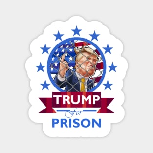 Trump for Prison Magnet