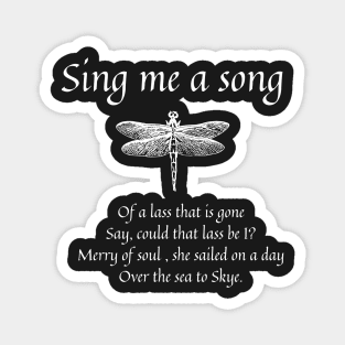 Sing Me A Song - White for dark background Magnet