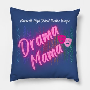 Naz HS Drama Mama Pillow