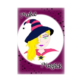 Make Magick T-Shirt