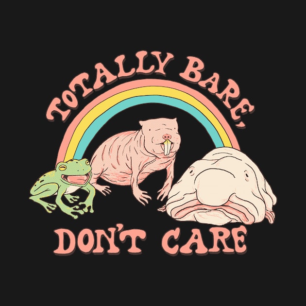 Totally Bare, Don't Care by Hillary White Rabbit