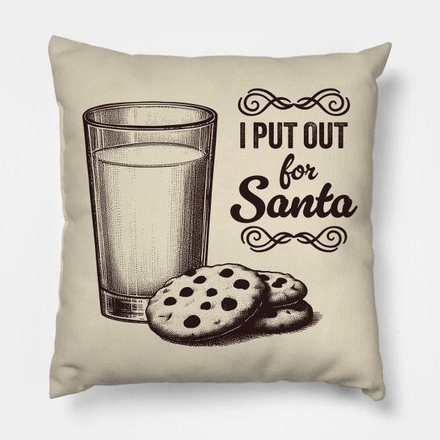 I Put Out For Santa - Funny Christmas Pillow by TwistedCharm