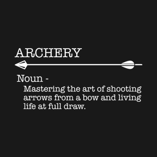 Archery - Archery Noun T-Shirt