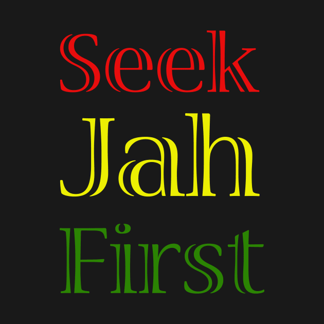 Seek Jah First, Rastafarian by alzo