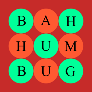 Bah Hum Bug T-Shirt