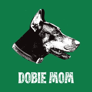 Dobie Mom Doberman Design T-Shirt