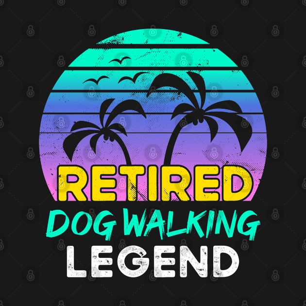 Retired Dog Walking Legend Retirement Gift 80's Retro by qwertydesigns