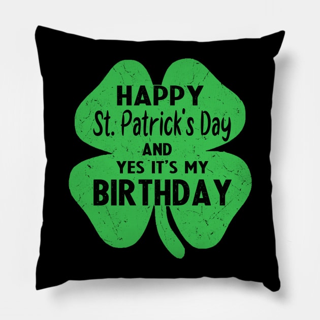 happy st patricks day and its my brithday Pillow by Bagshaw Gravity