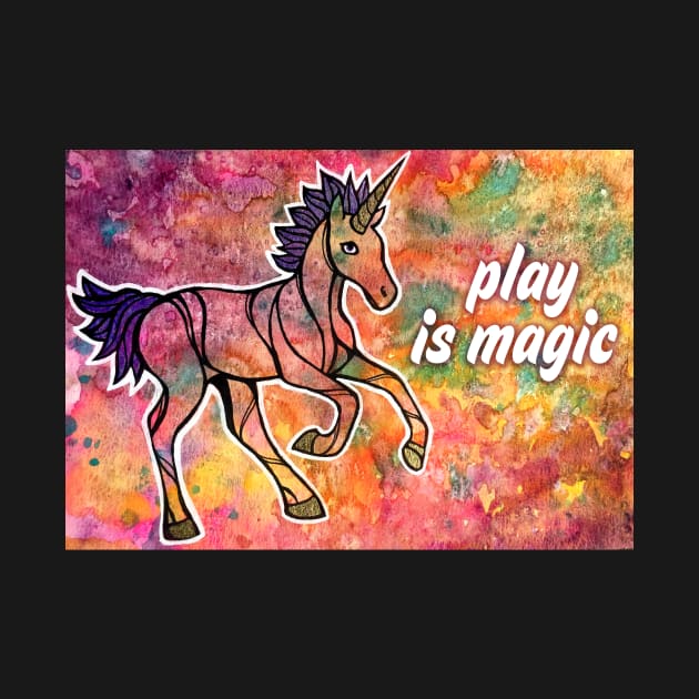 Play is Magic.  Magical Unicorn Watercolor Illustration by mellierosetest