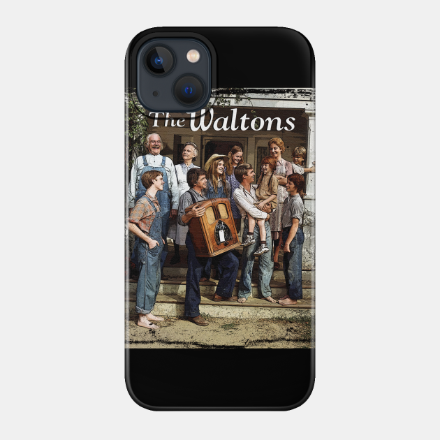 The Waltons Family Painting - The Waltons - Phone Case