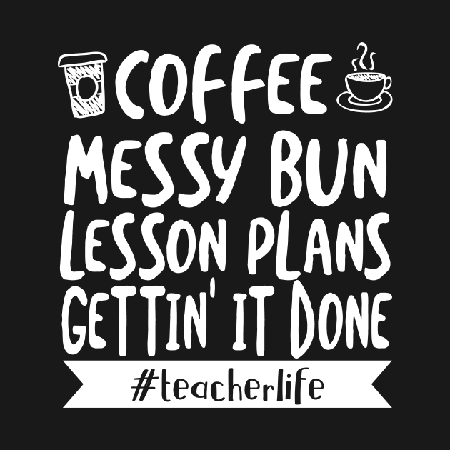 'Coffee Messy Bun Lesson Plans Gettin' Teacher Life by ourwackyhome