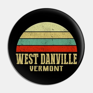 WEST DANVILLE VERMONT Vintage Retro Sunset Pin