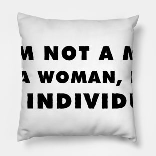 I am an individual - Light Pillow