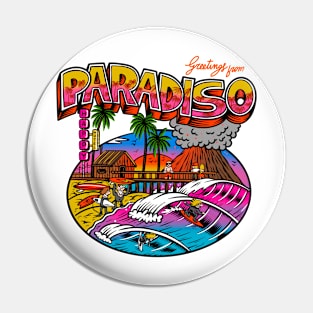 Greetings from Paradiso Pin