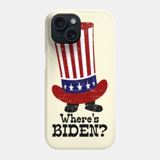 wheres biden? Phone Case