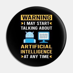 Warning Artificial Intelligence AI Pin