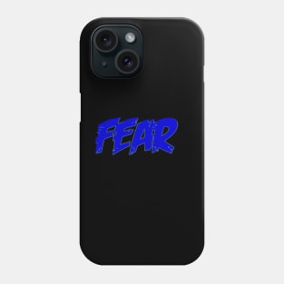 Fear text Phone Case