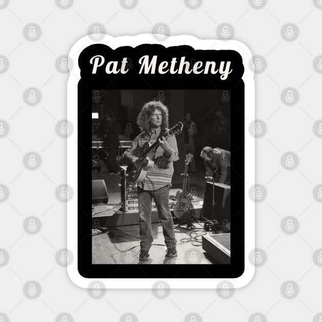 Pat Metheny / 1954 Magnet by DirtyChais