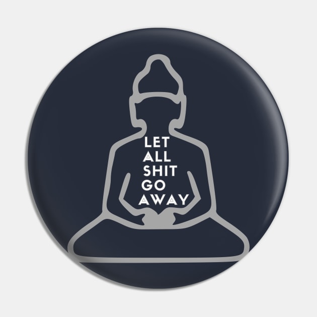 Let all shit go away Pin by rodmendonca