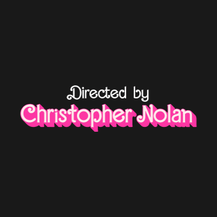 Directed by Nolan T-Shirt