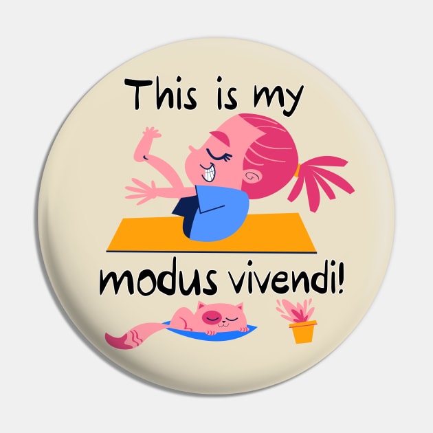 This is my modus vivendi Pin by CatCoconut-Art