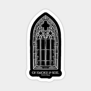 Cathedral Window - Of Smoke & Soil Magnet