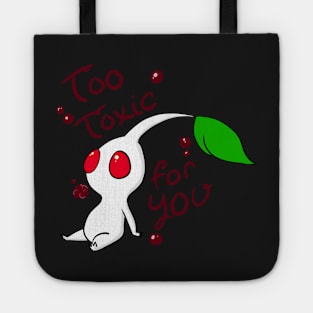 Too Toxic for You Tote